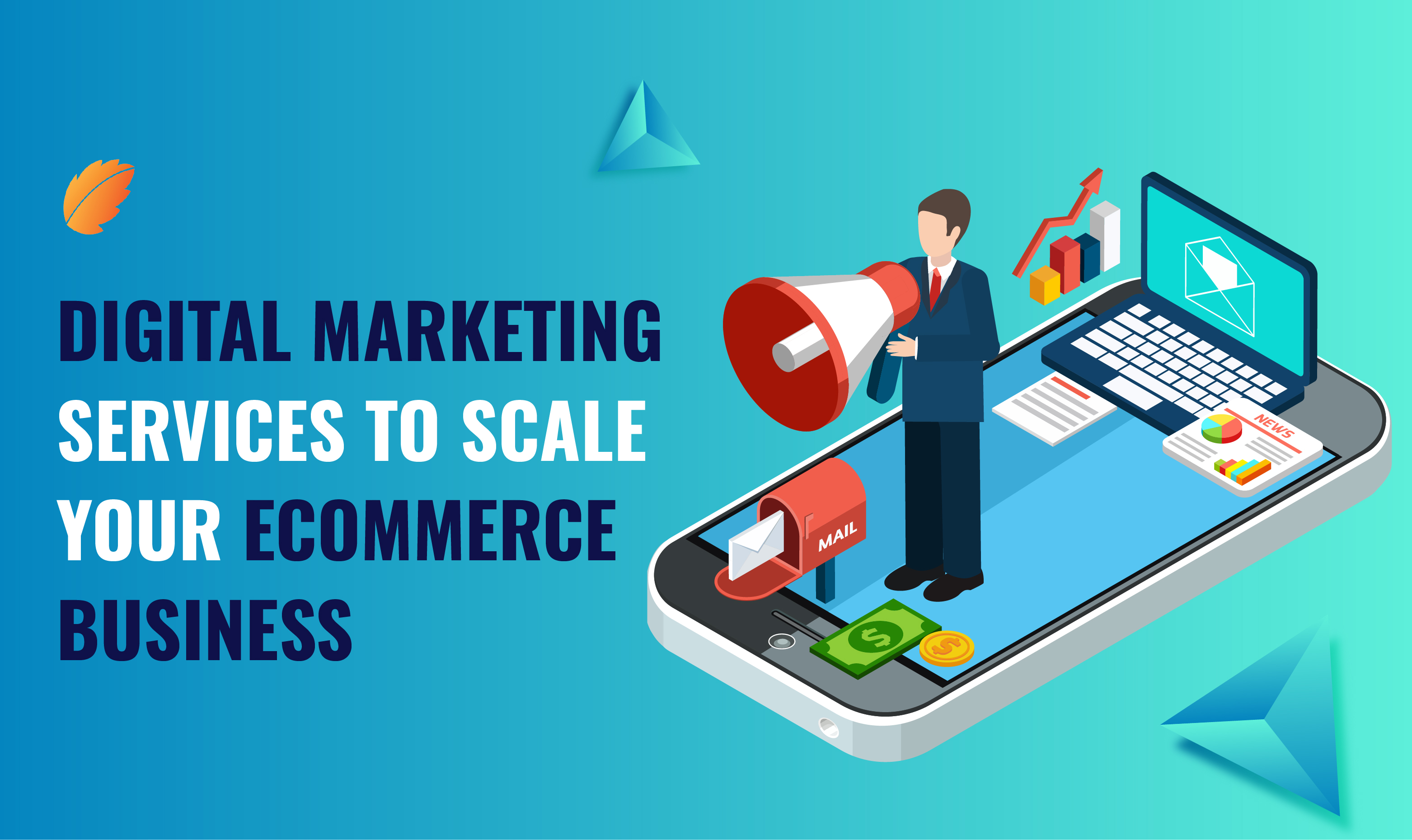 Digital Marketing Services To Scale Your Ecommerce Business