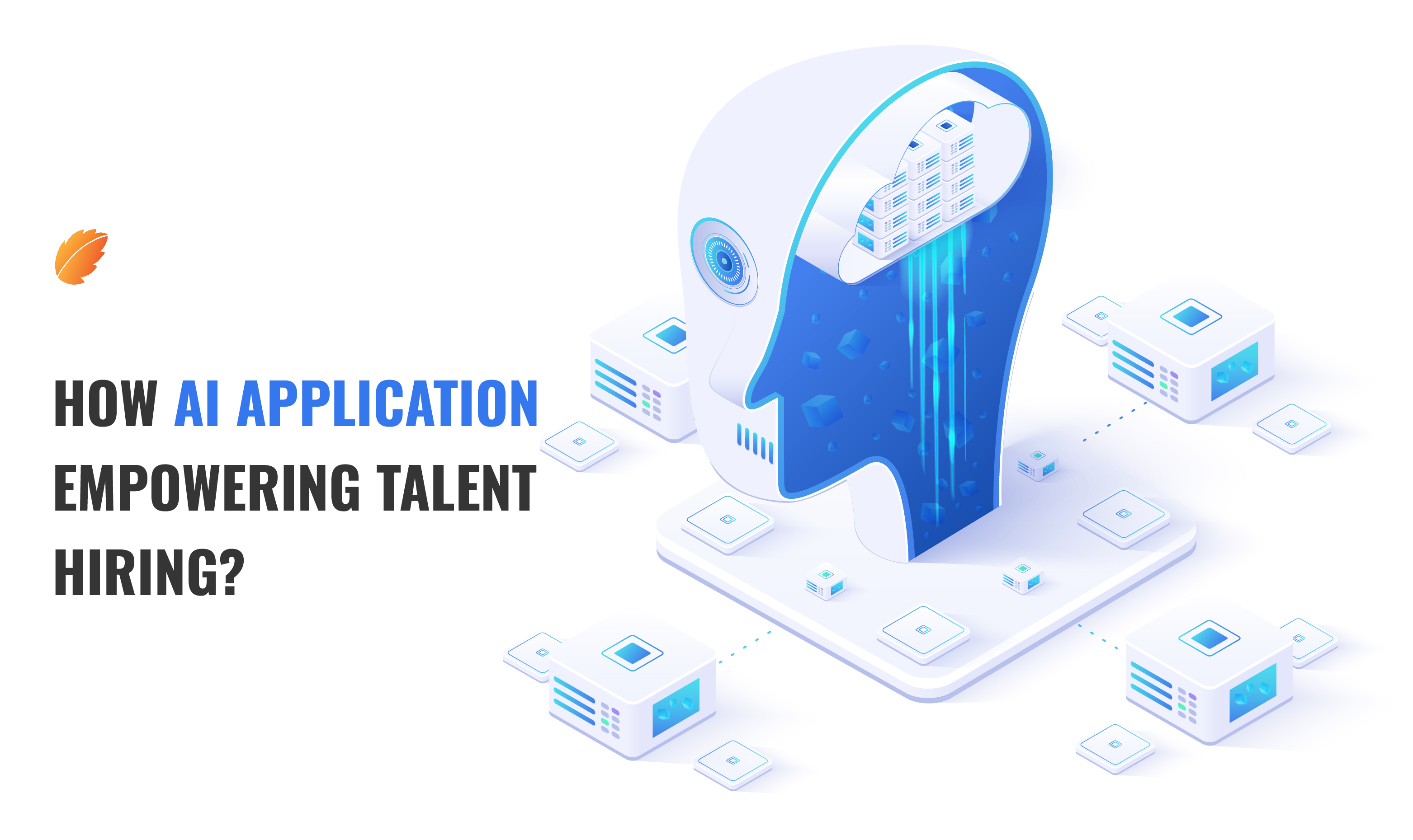 How AI Application Empowering Talent Hiring?