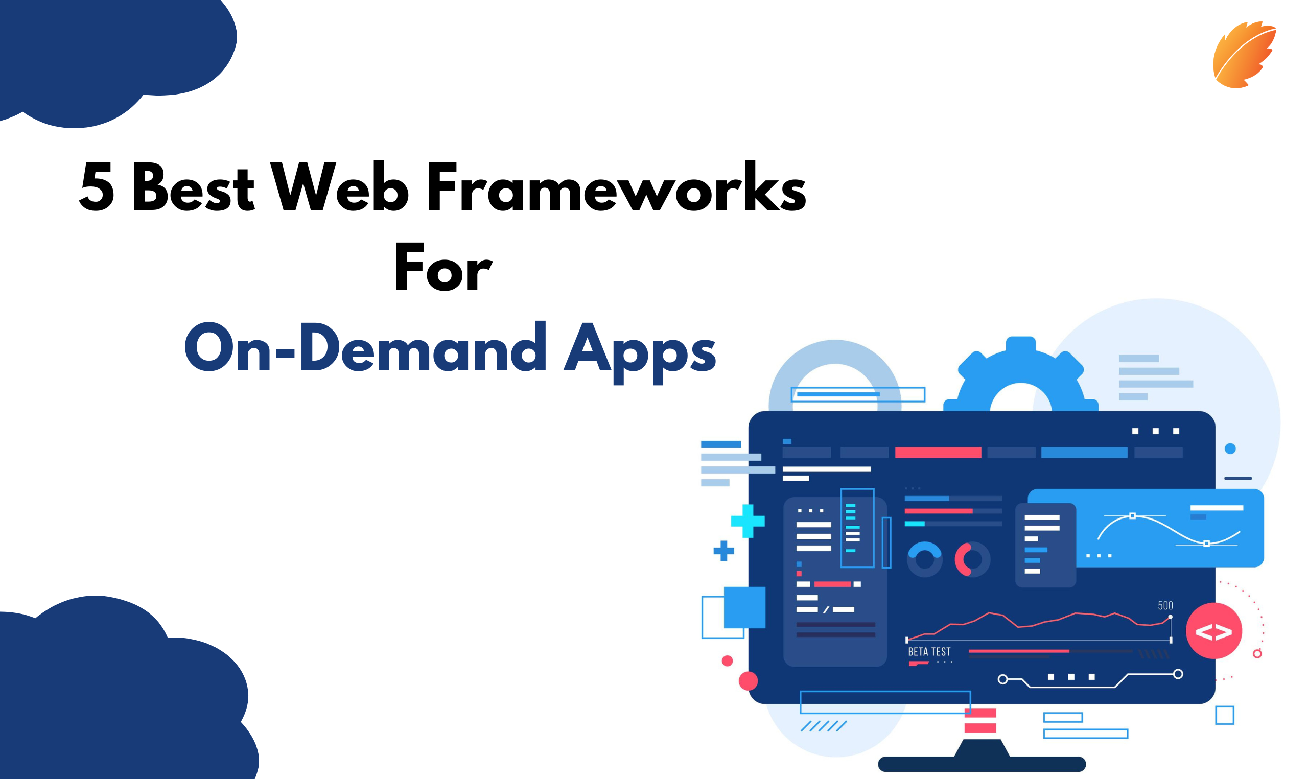 5 Best Web Frameworks For On-Demand Apps