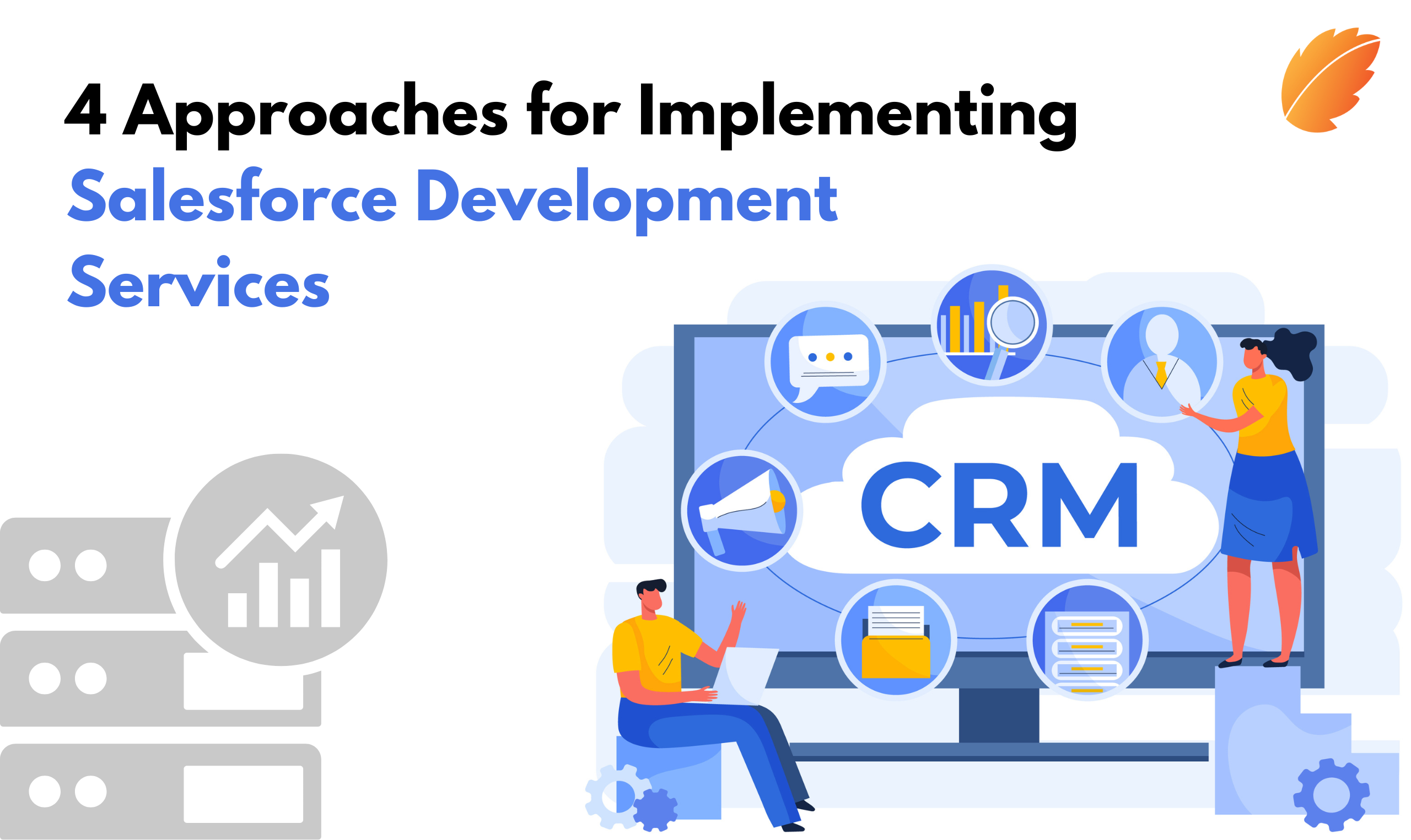4 Approaches for Implementing Salesforce Development Services